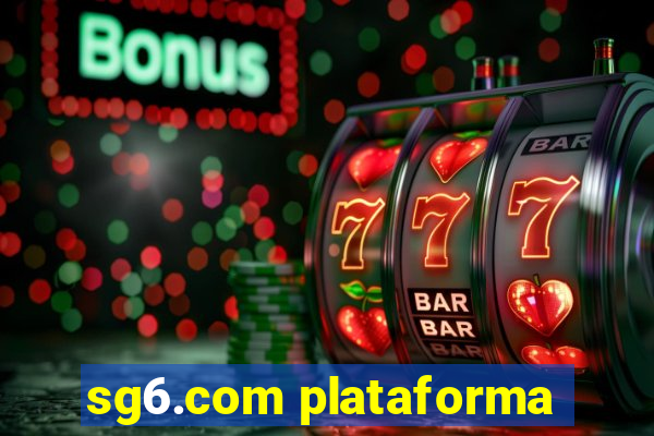 sg6.com plataforma